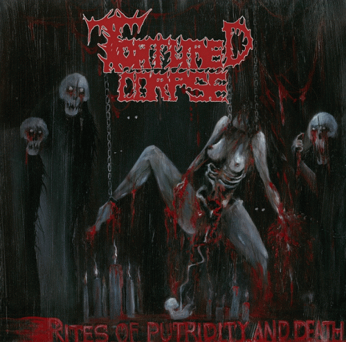 Tortured Corpse : Rites of Putridity and Death